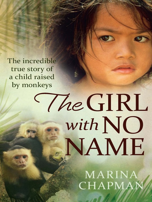 Title details for The Girl With No Name by Marina Chapman - Available